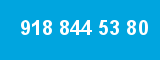 918 844 53 80 918 844 53 80
